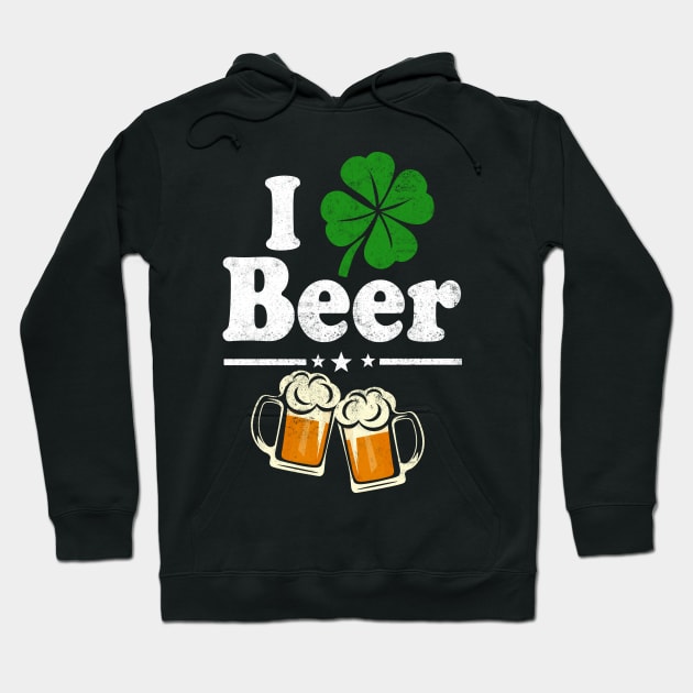 Shamrock I Love Beer | Funny Irish St Pat's Paddy Patrick Patty's Day T-Shirt Beer Lover Gift Hoodie by Otis Patrick